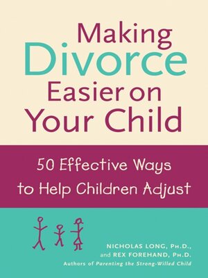 cover image of Making Divorce Easier on Your Child